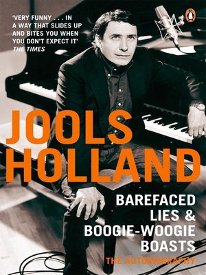 Barefaced Lies and Boogie-Woogie Boasts - ebook